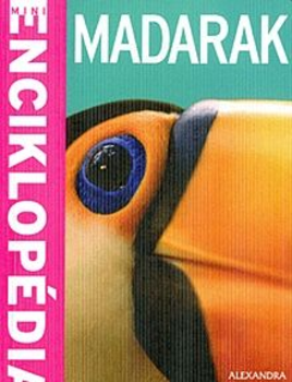 Madarak - Mini enciklopédia