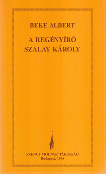 A regényíró Szalay Károly