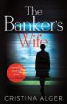 THE BANKERS WIFE