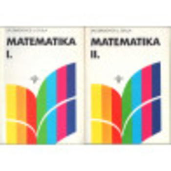 Matematika I-II. 1987
