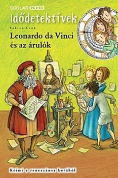 Leonardo da Vinci és az árulók - Idődetektívek 20.