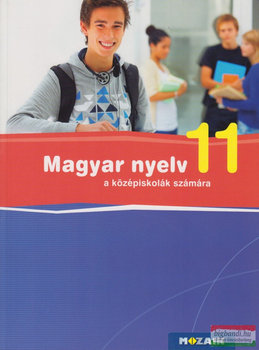 Magyar nyelv a középiskolák számára 11.