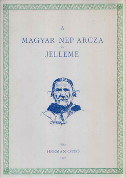 A Magyar Nép Arcza és Jelleme