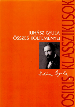 Juhász Gyula összes költeményei