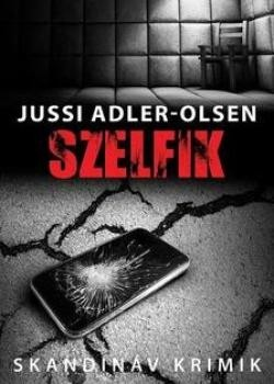 Jussi Adler-Olsen: SZELFIK