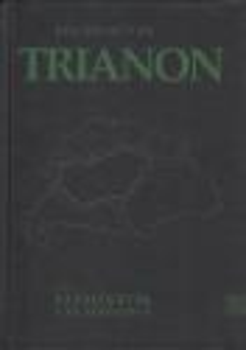 Trianon, avagy passiójáték a XX. században