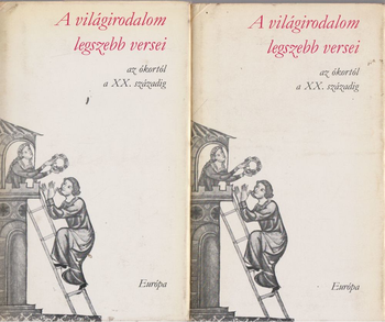 A világirodalom legszebb versei az ókortól a XX. századig I-II. kötet