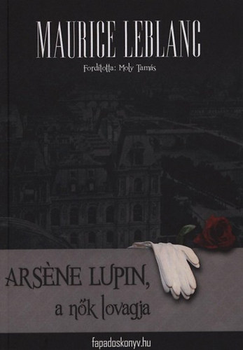 Arséne Lupin a nők lovagja