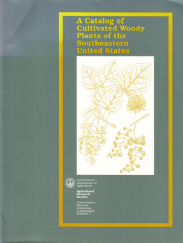 A Catalog of Cultivated Woody Plants of the Southeastern United States