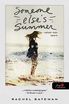 Someone Else’s Summer - Valaki más nyara