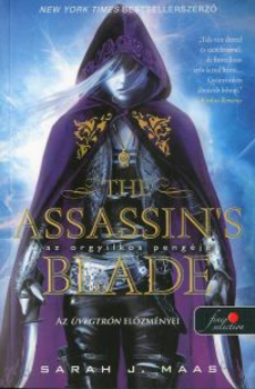 The Assassin's Blade - Az orgyilkos pengéje és más történetek