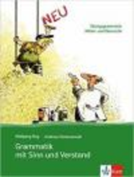 Grammatik Mit Sinn Und Verstand-Lehr- Und Übungsbuch-