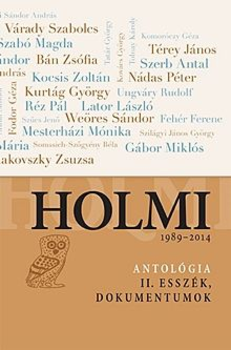 Holmi II. 1989-2014 - Esszék, dokumentumok