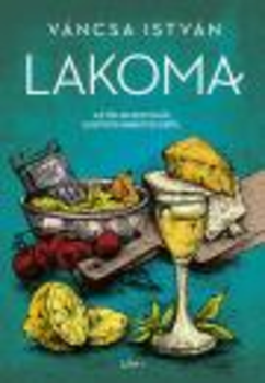 Lakoma 2. - Az itáliai konyhák legfinomabb ételeiből