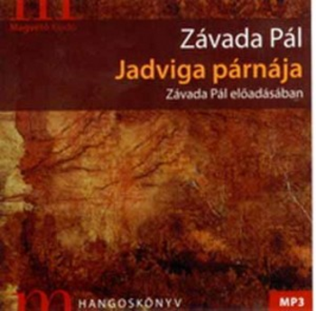 Jadviga párnája - Előadja: Závada Pál - Hangoskönyv MP3